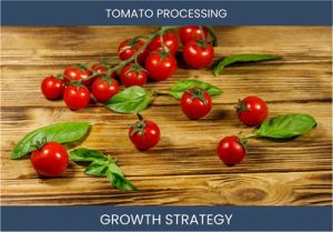 Tomato Processing Sales & Profit Strategies