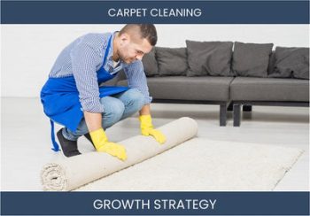 Boost Your Profits: Proven Carpet Cleaning Sales Strategies