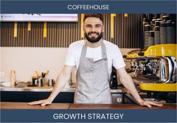 Maximize Coffeehouse Sales: Profit Strategies