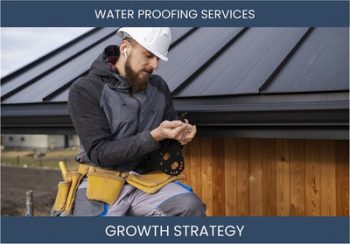 Boost Your Waterproofing Sales: Proven Strategies