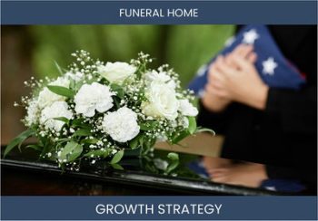 Boost Funeral Home Sales with Proven Strategies - Increase Profitability