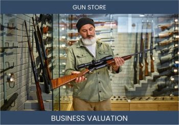 Unlocking your Gun Store Business's True Value: Understanding Valuation Methods