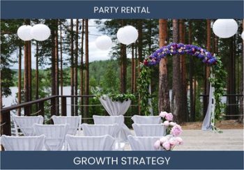 Boost Your Party Rental Business with Profitable Strategies