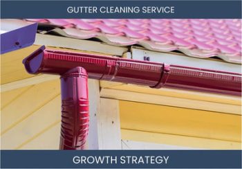 Gutter Cleaning Sales Boost: Profitable Strategies