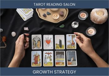 Boost Tarot Reading Salon Sales & Profitability: Expert Strategies