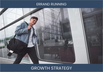 Boost Errand Running Business Profits: Proven Strategies