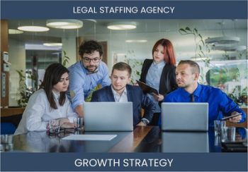 Boost Your Legal Staffing Agency Sales & Profits: Expert Strategies