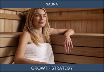 Boost Sauna Sales: Proven Strategies for Max Profit