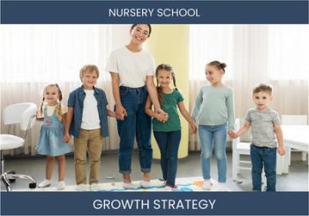 Nursery School Sales Boost: Profitable Strategies