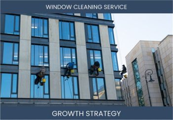 Boost Window Cleaning Sales & Profit with Effective Strategies