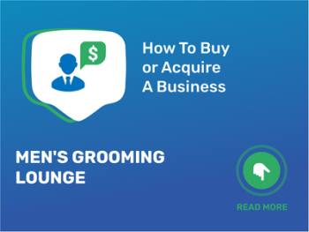 Unlock Success: Takeover a Men's Grooming Lounge Today!
