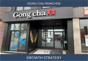 Boost Your Gong Cha Profits: Winning Franchise Strategies