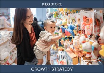 Boost Your Kids Store Sales: Effective Strategies for Profits