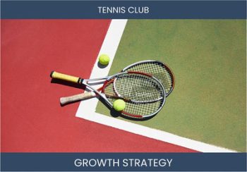 Boost Tennis Club Sales & Profit: Expert Strategies