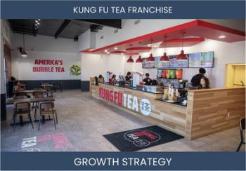 Boost Sales & Profits: Kung Fu Tea Franchise Strategies