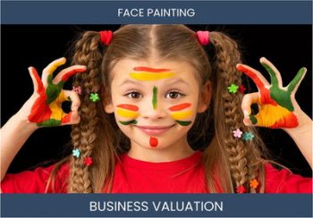 Valuing Your Face Painting Business: Considerations and Methods